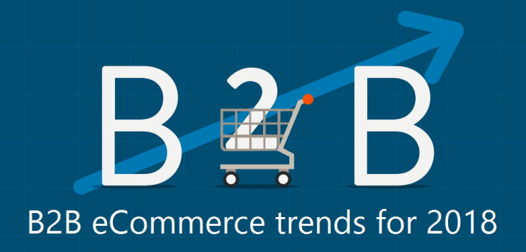 b2b ecommerce trends 2018
