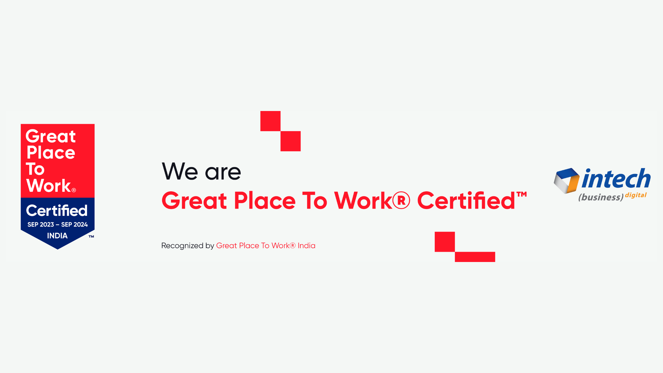 Intech Is Now "Great Place To Work" Certified - Intech