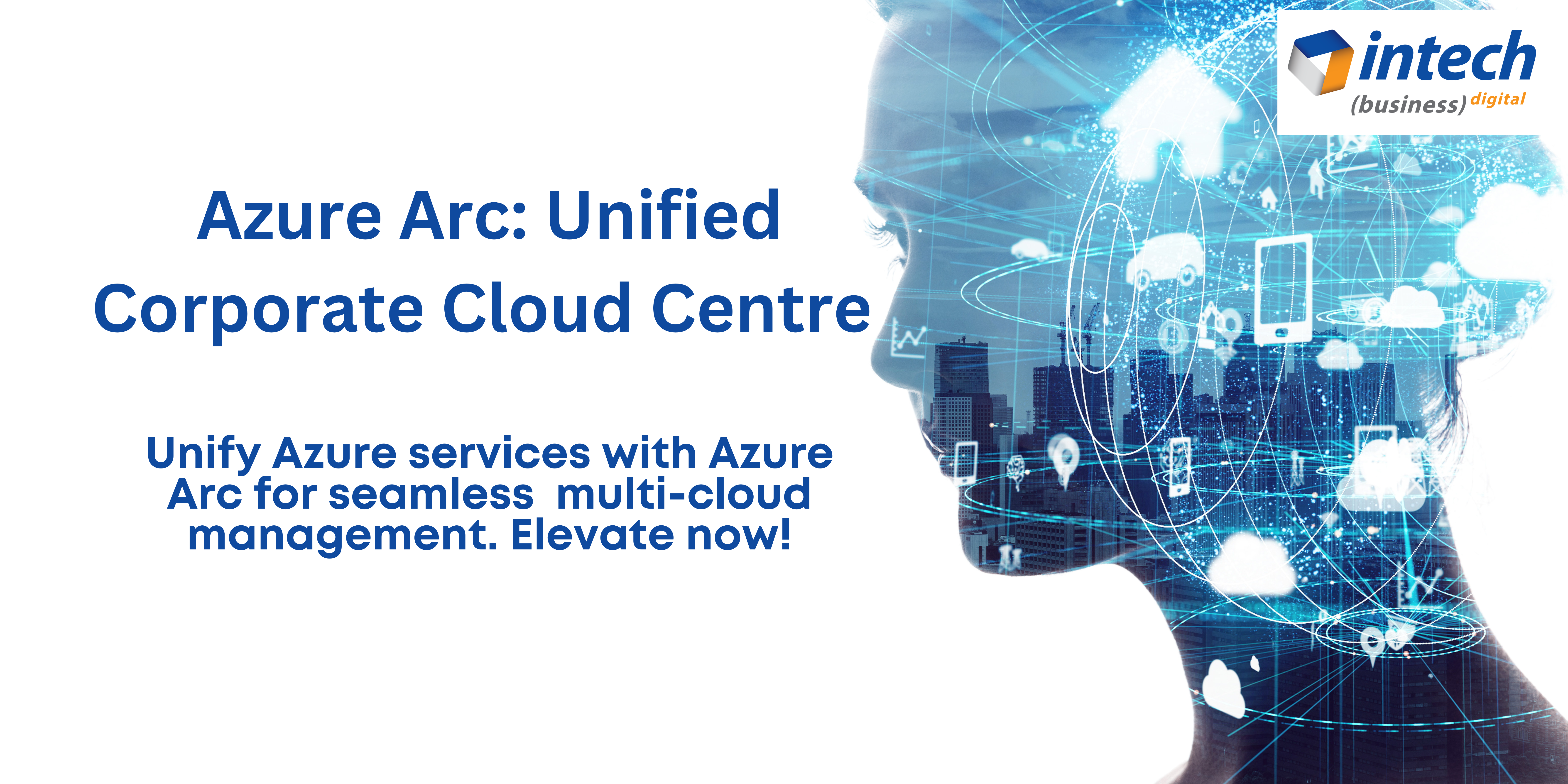 Azure Arc: Unified Corporate Cloud Centre