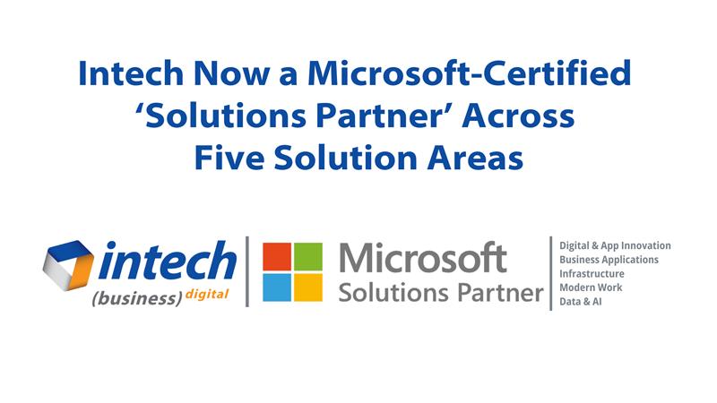 Intech Now a Microsoft-Certified 'Solutions Partner' Across Five Solution Areas