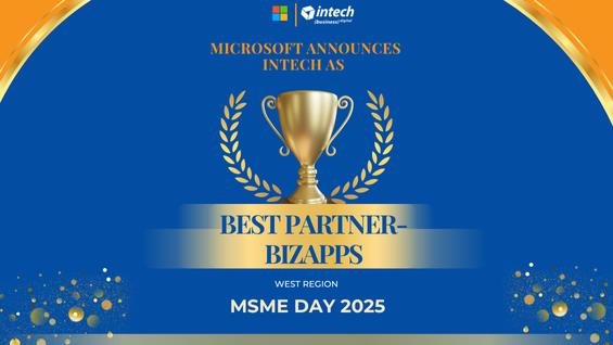 Microsoft Announces Intech as 'Best Partner-BizApps' on MSME Day 2025