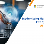 Modernizing Manufacturing ERP Systems with AI Intelligence