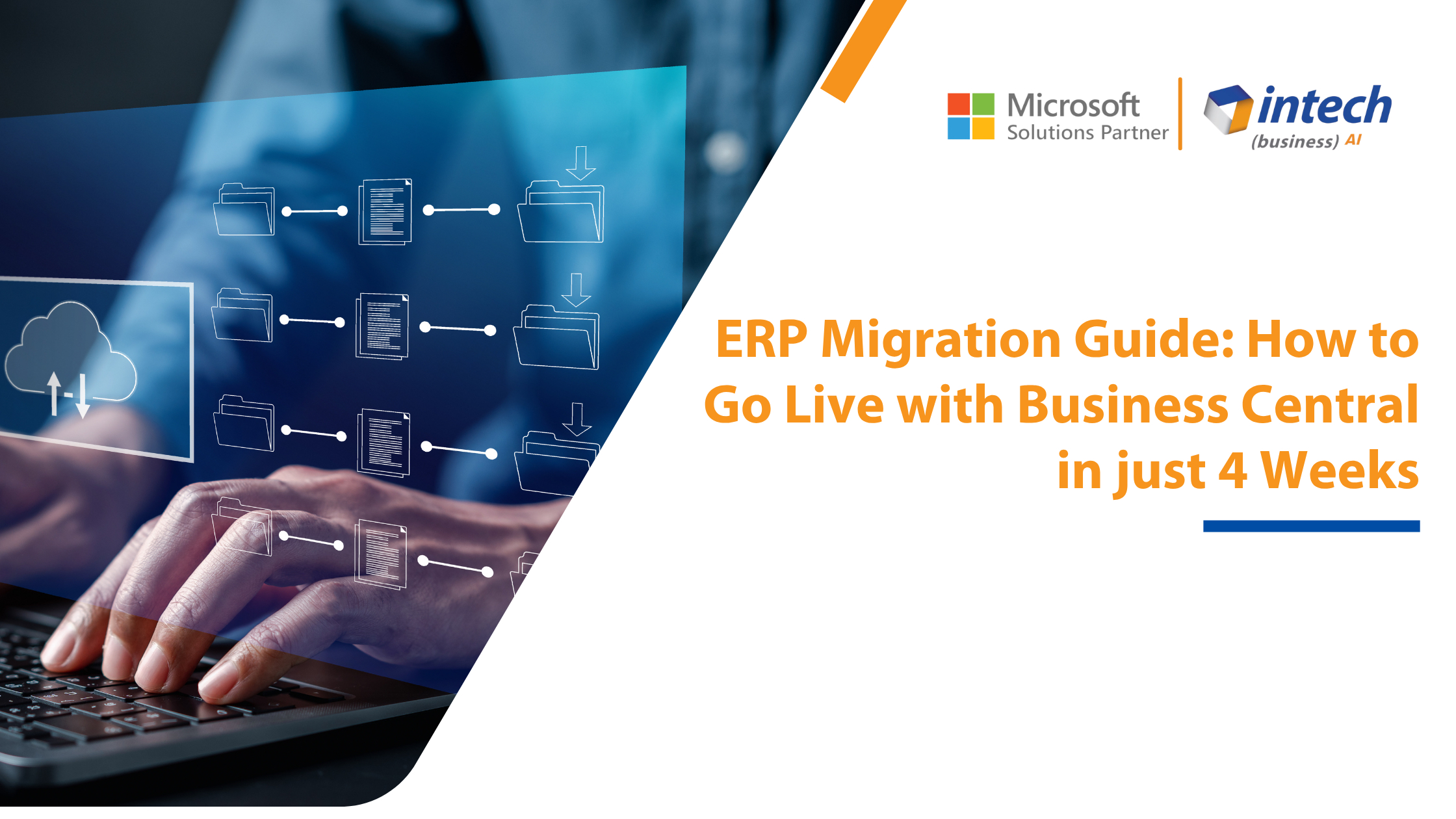 ERP Migration Guide How to Go Live with Business Central in Just 4 Weeks