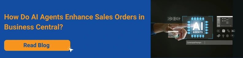 How Do AI Agents Enhance Sales Orders in Business Central?